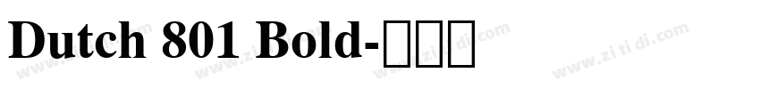 Dutch 801 Bold字体转换